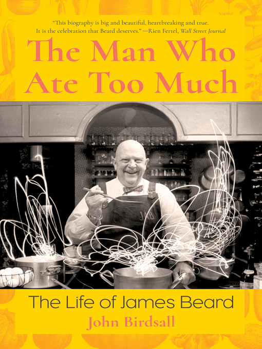 Title details for The Man Who Ate Too Much by John Birdsall - Wait list